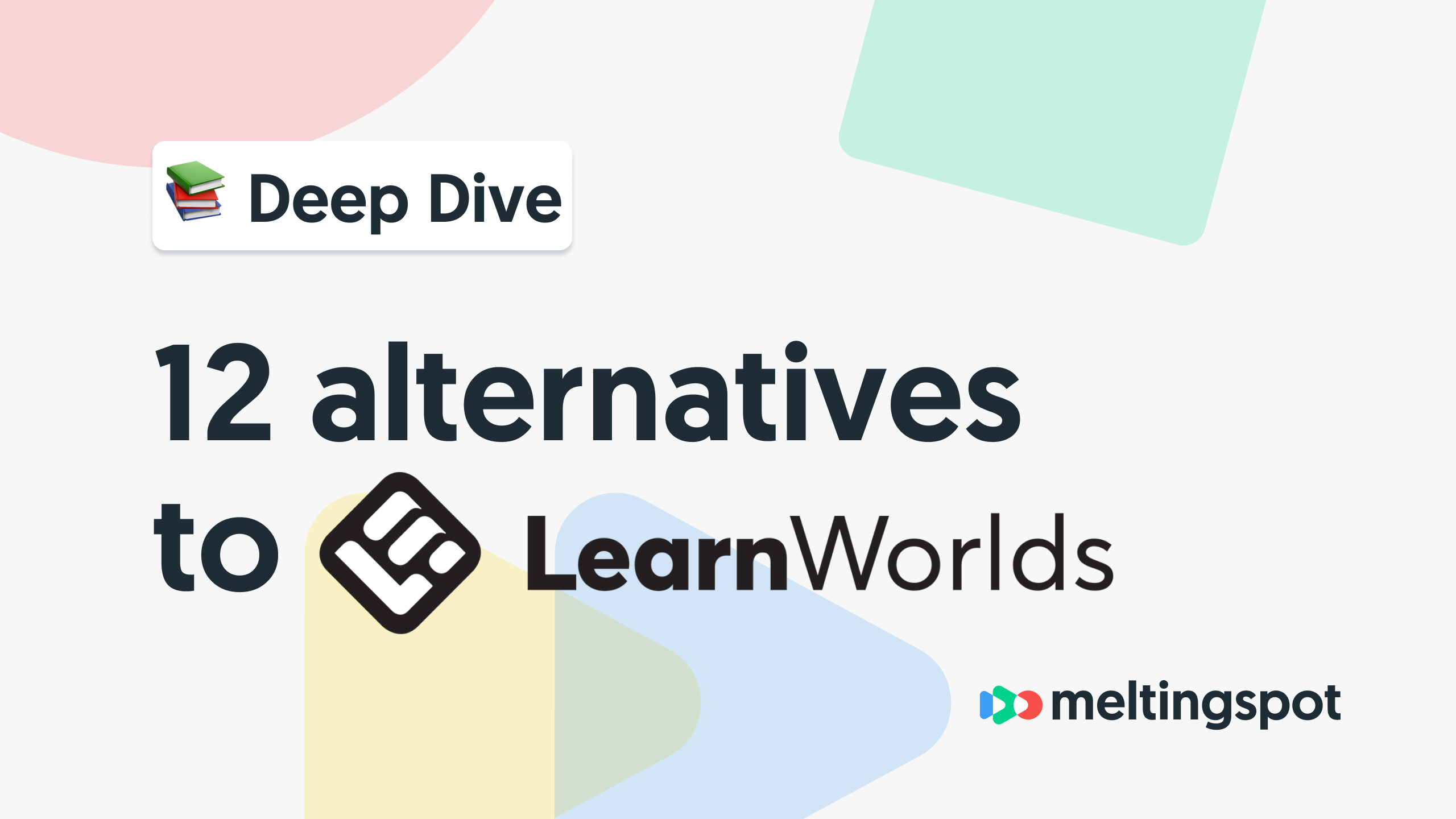 12 LearnWorlds alternatives & competitors to explore in 2025