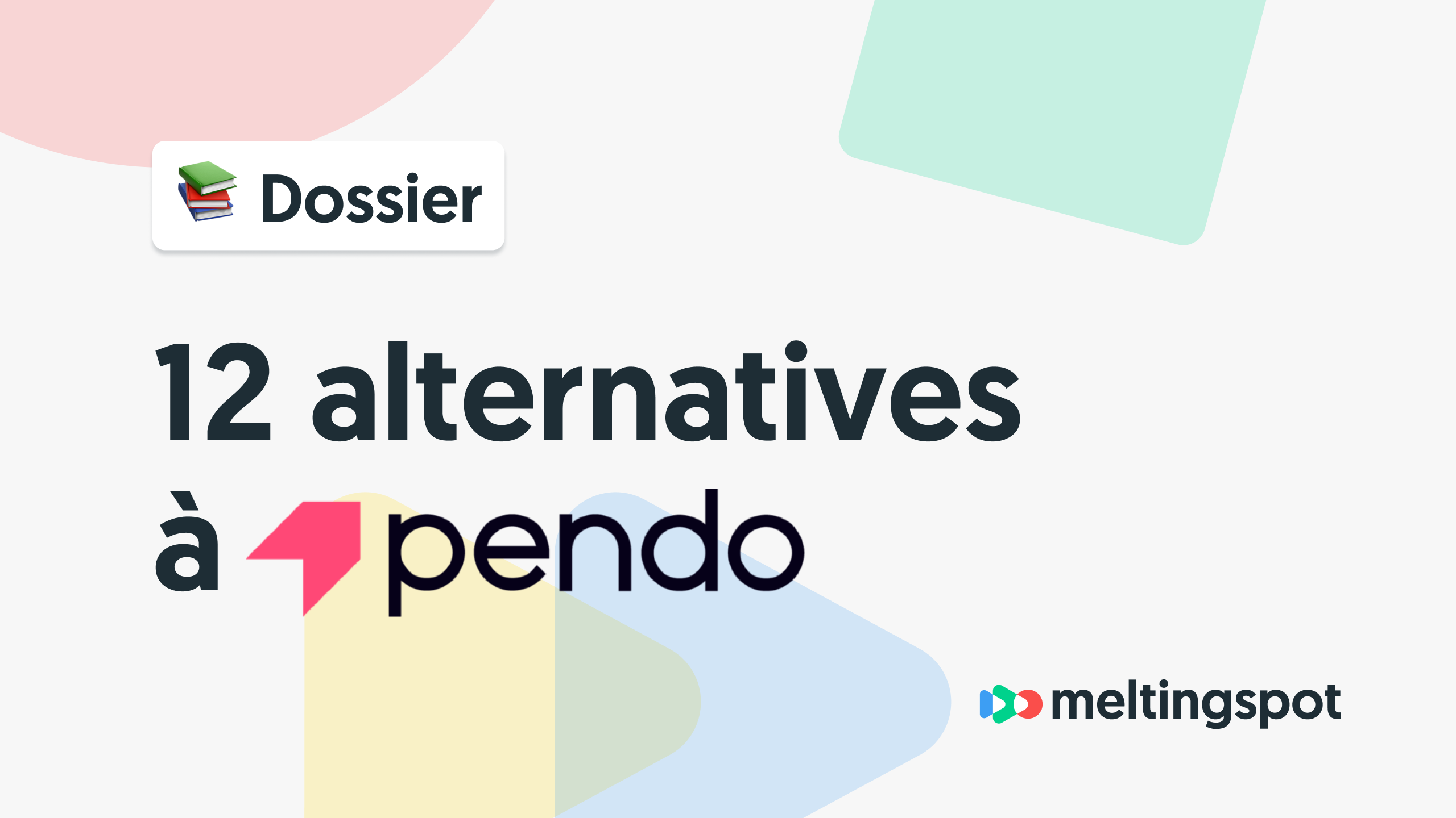 12 alternatives et concurrents à Pendo à explorer en 2026