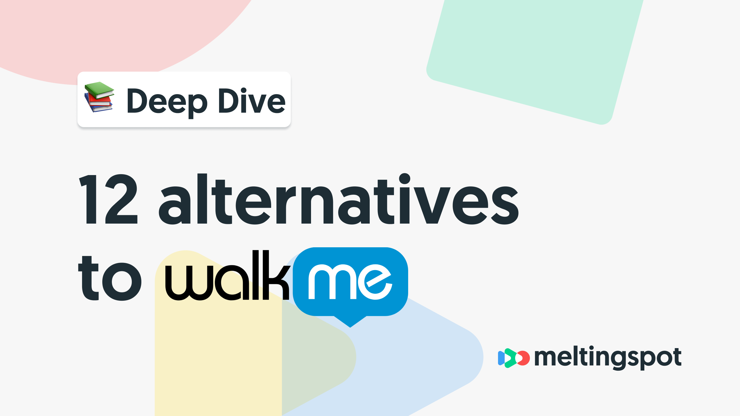 The Best WalkMe Alternatives in 2026