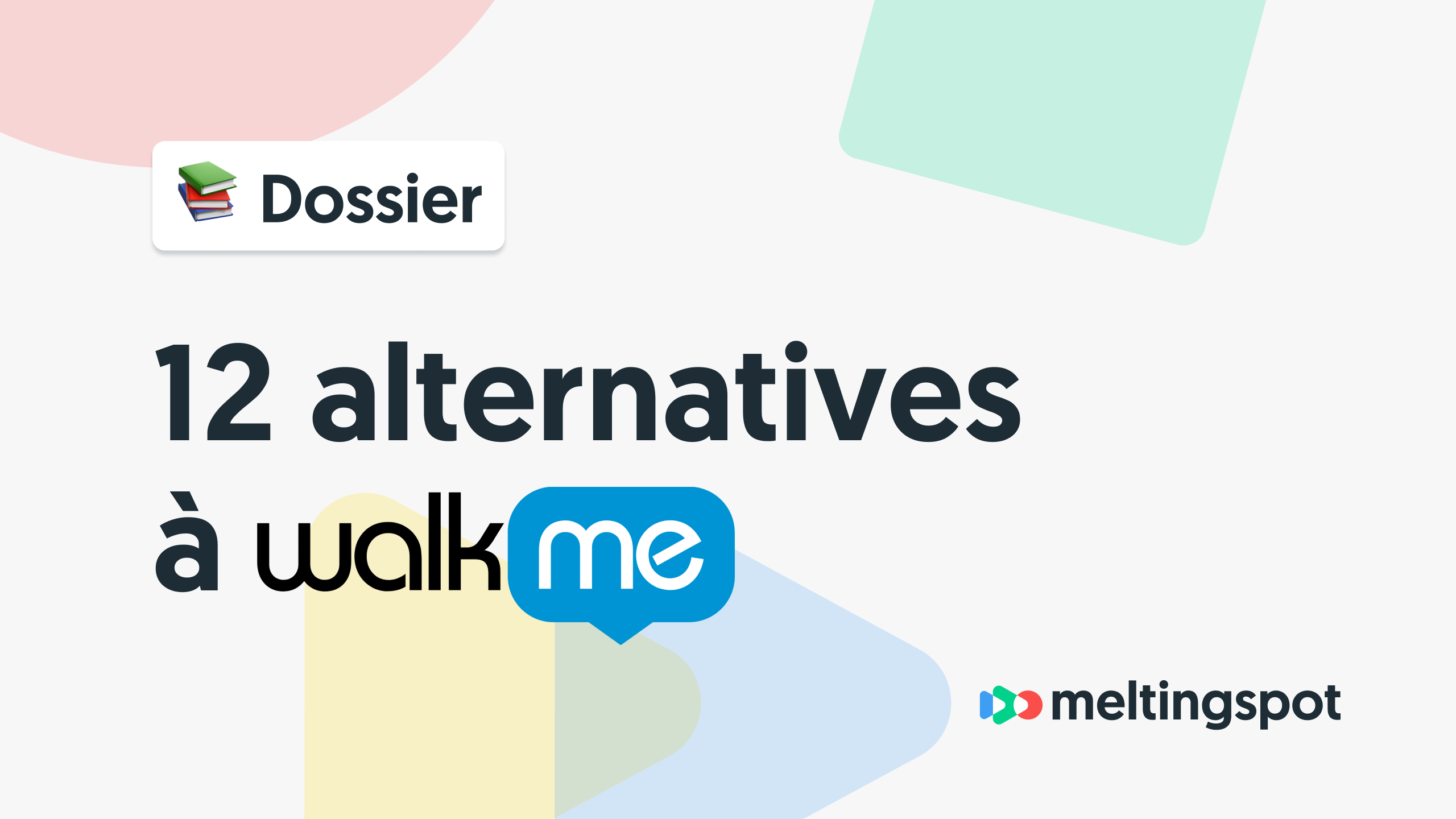 12 alternatives WalkMe à explorer en 2026