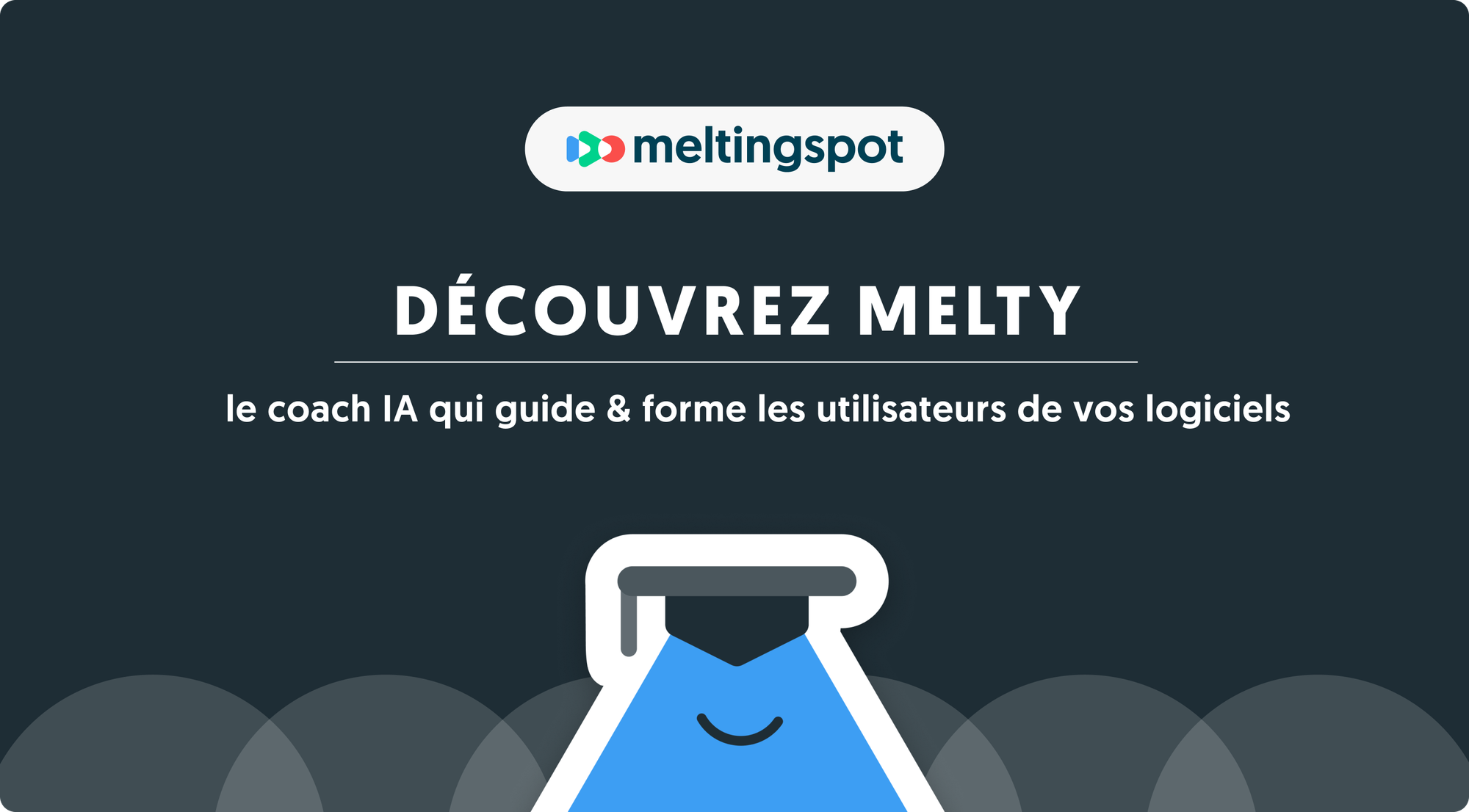 Melty, le Coach IA pour réduire la charge mentale des utilisateurs de logiciels